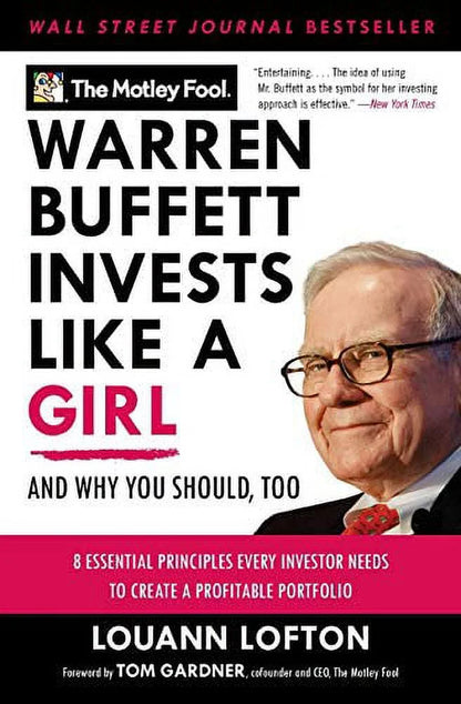 Warren Buffett Invests like a Girl: and Why You Should, Too, (Paperback)