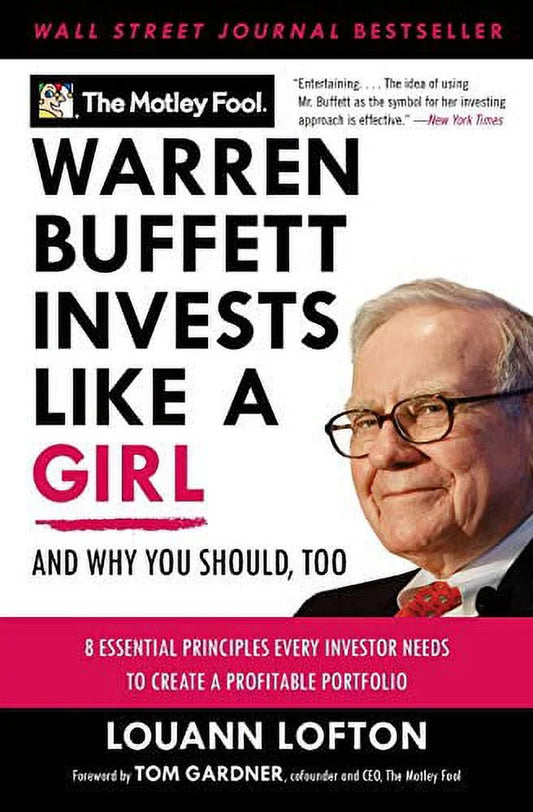 Warren Buffett Invests like a Girl: and Why You Should, Too, (Paperback)