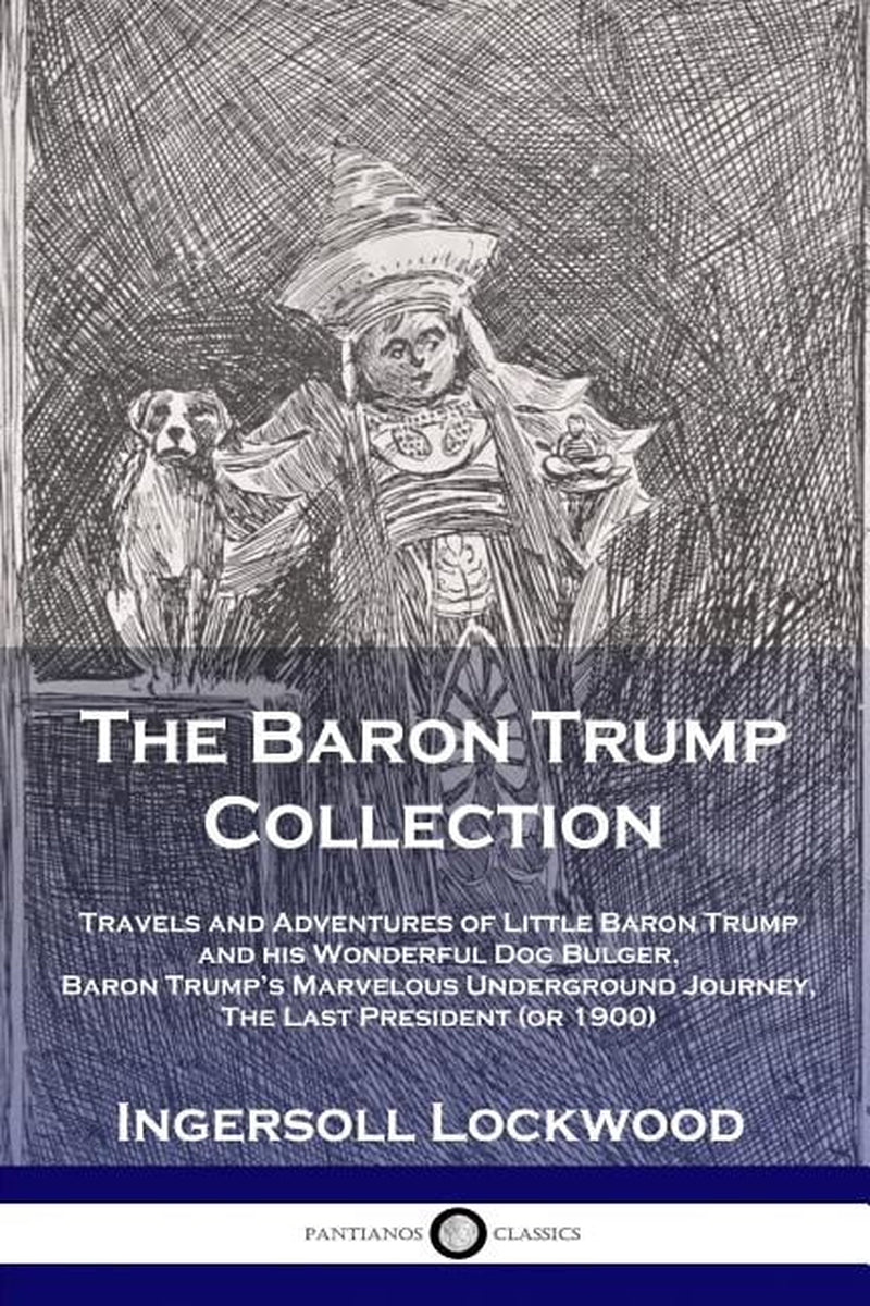 : the Baron Trump Collection, Book 1 (Paperback)