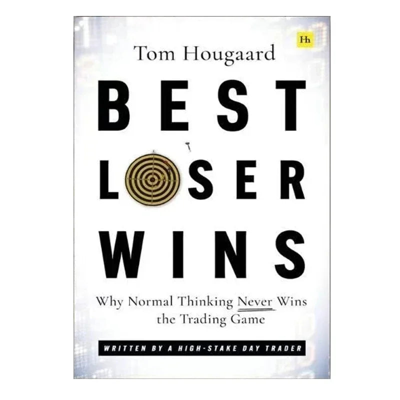 Best Loser Wins Why Normal Thinking Never Wins the Trading Game Paperback Book in English