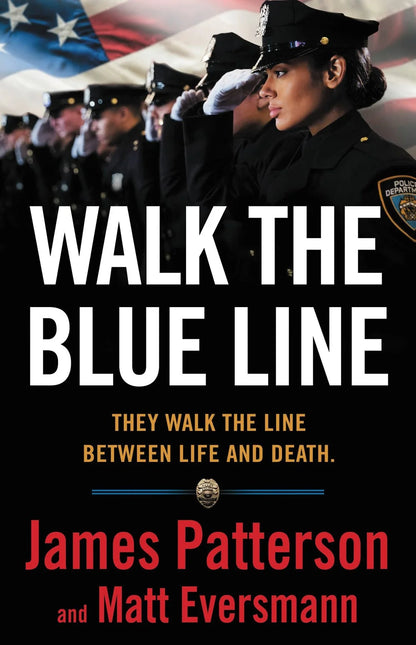 Walk the Blue Line: No Right, No Left--Just Cops Telling Their True Stories to  (Hardcover)