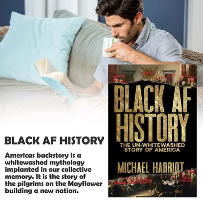For Black AF History Book the Un-Whitewashed Story of America Michael Harriot