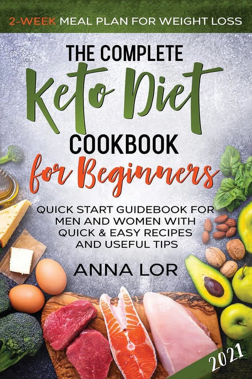 The Complete Keto Diet Cookbook for Beginners (Paperback)
