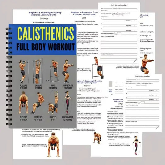 Beginner'S Calisthenics Full Body Workout Guide Book - Bodyweight Training Exercise Learning Log Card Daily Plan