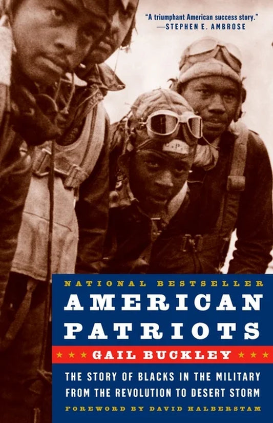 American Patriots: the Story of Blacks in the Military from the Revolution to Desert Storm, (Paperback)